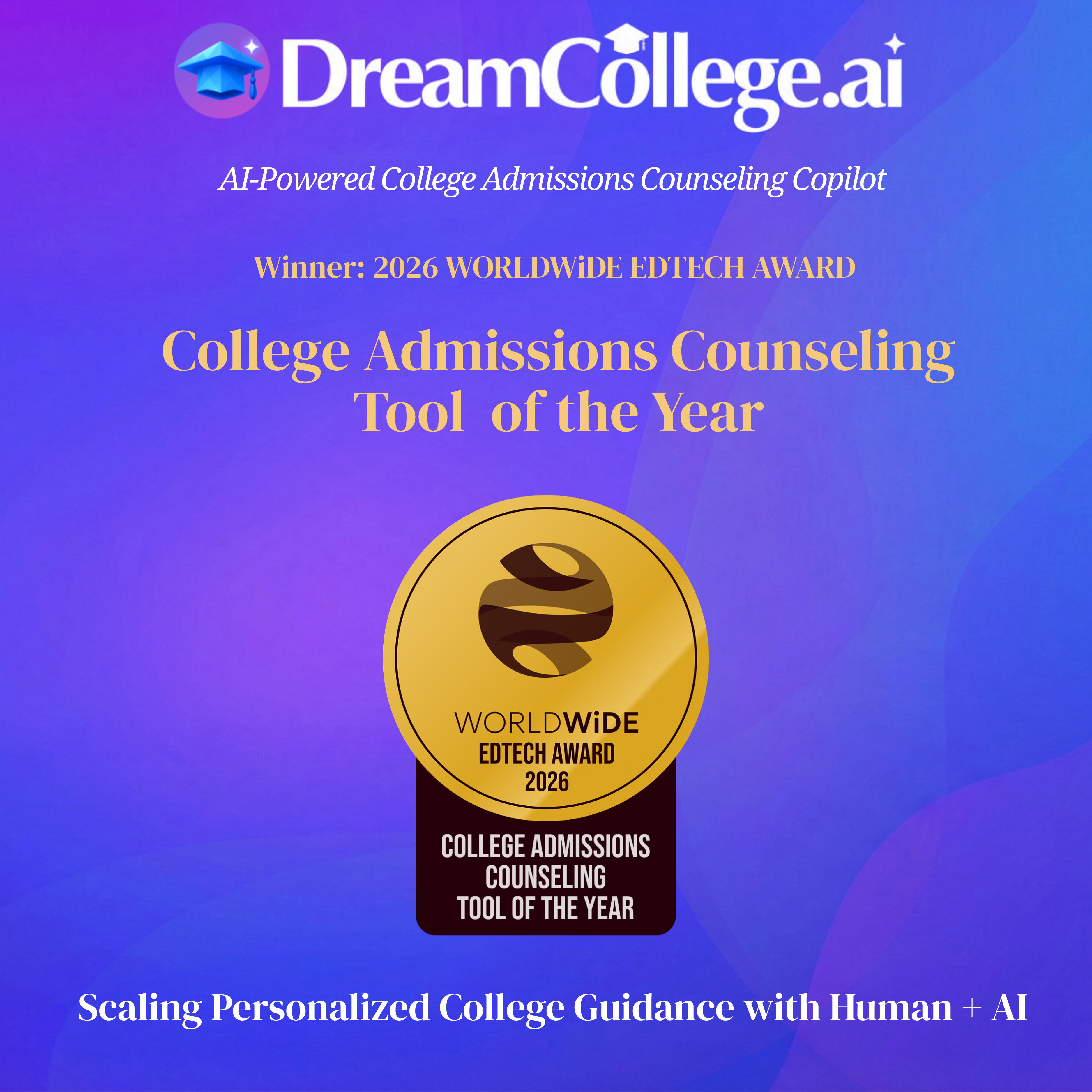 DreamCollege.ai recognized as "College Admissions Counseling Tool of the Year" by WORLDWiDE EdTECH AWARDS 2026